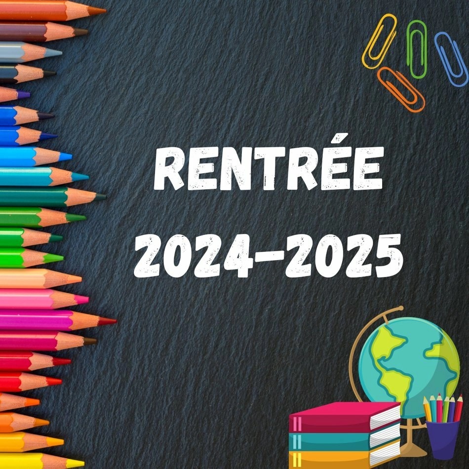 Rentrée 2024-2025